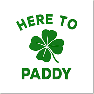 Here To Paddy Posters and Art